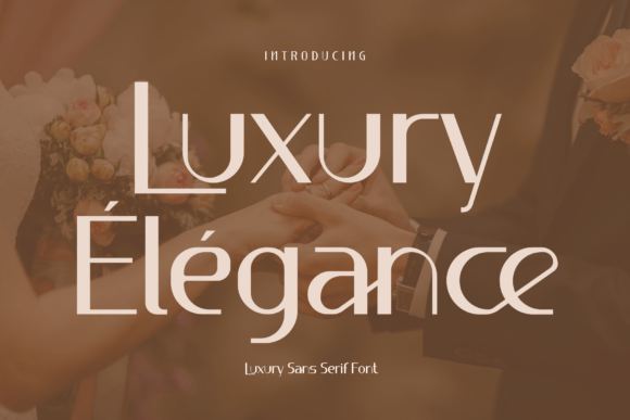 Luxury Élégance: A Modern Sans Serif Typeface